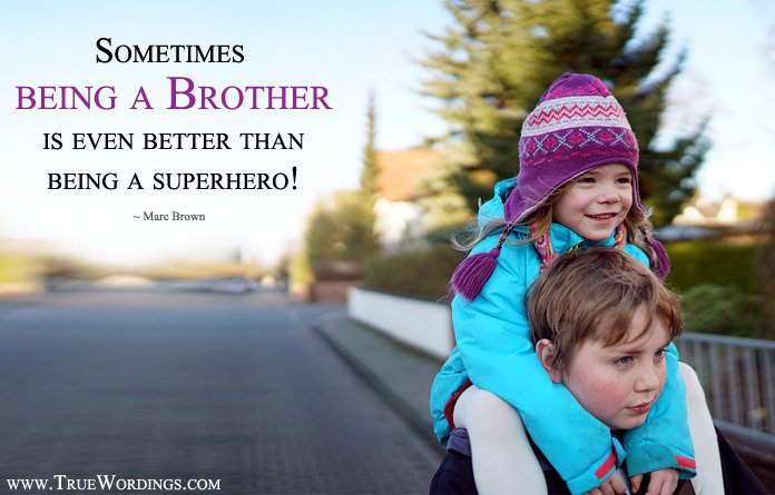 brother-superhero-sayings