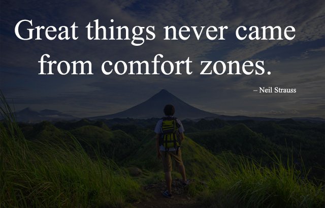 great-things-never-came-from-comfort-zones