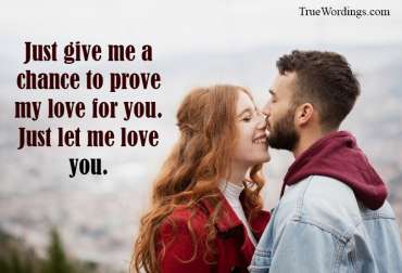 Let Me Love You Quotes – True Inspirational Wordings, Great Thoughts ...