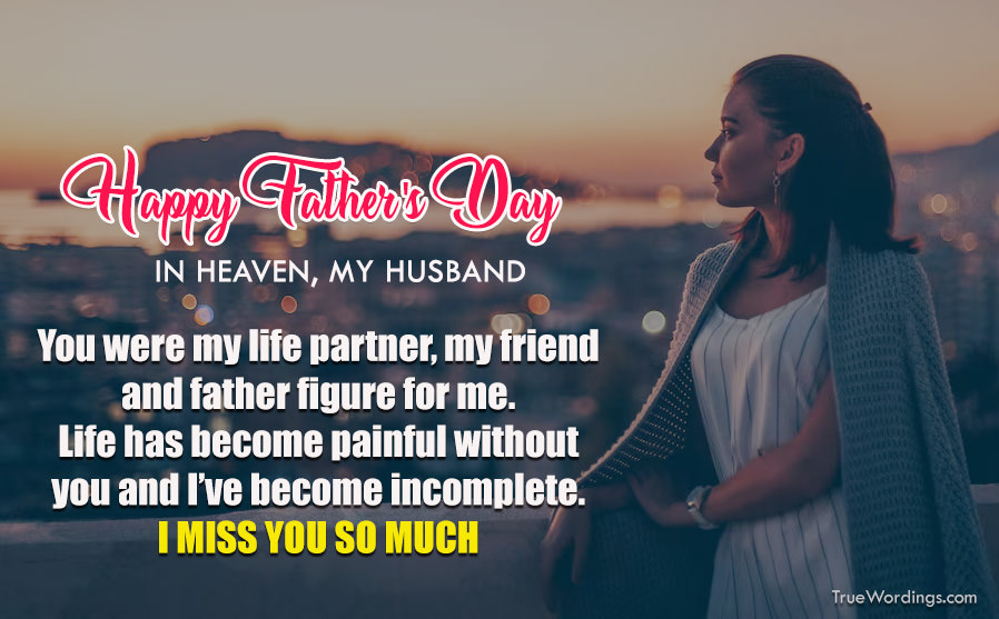 miss-you-fathers-day-quotes-from-wife-to-husband-in-heaven