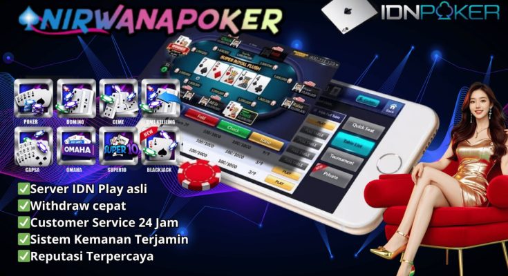 ciri-ciri-situs-idn-poker resmi anti penipuan jangan salah pilih di 2026